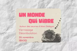 Un monde qui vibre - l'exposition_Saint-Georges-d'Oléron