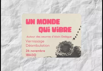 Un monde qui vibre - l'exposition_Saint-Georges-d'Oléron